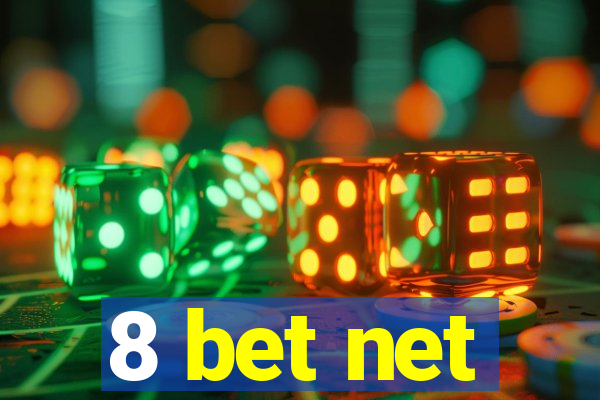 8 bet net